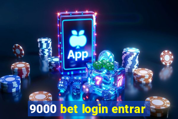 9000 bet login entrar